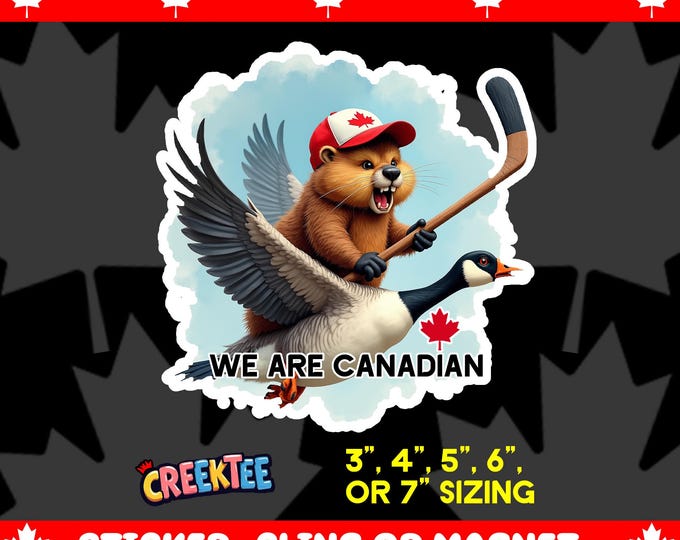 We Are Canadian Angry Beaver Bumper Sticker, Magnet, Vinyl Sticker or Window Cling, UV Laminate Coating, laptop, water bottle