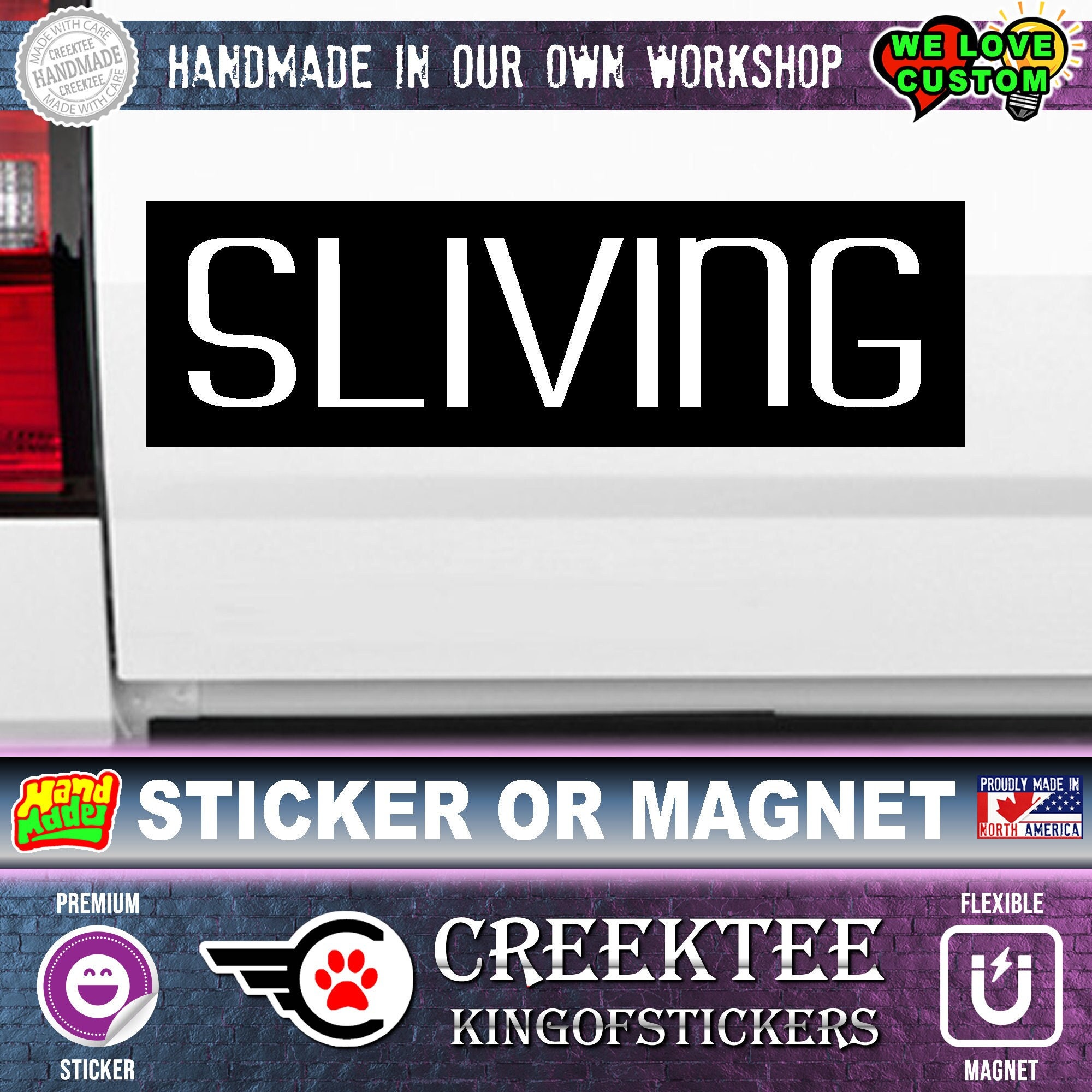 Sliving Funny Bumper Sticker or Magnet, 4
