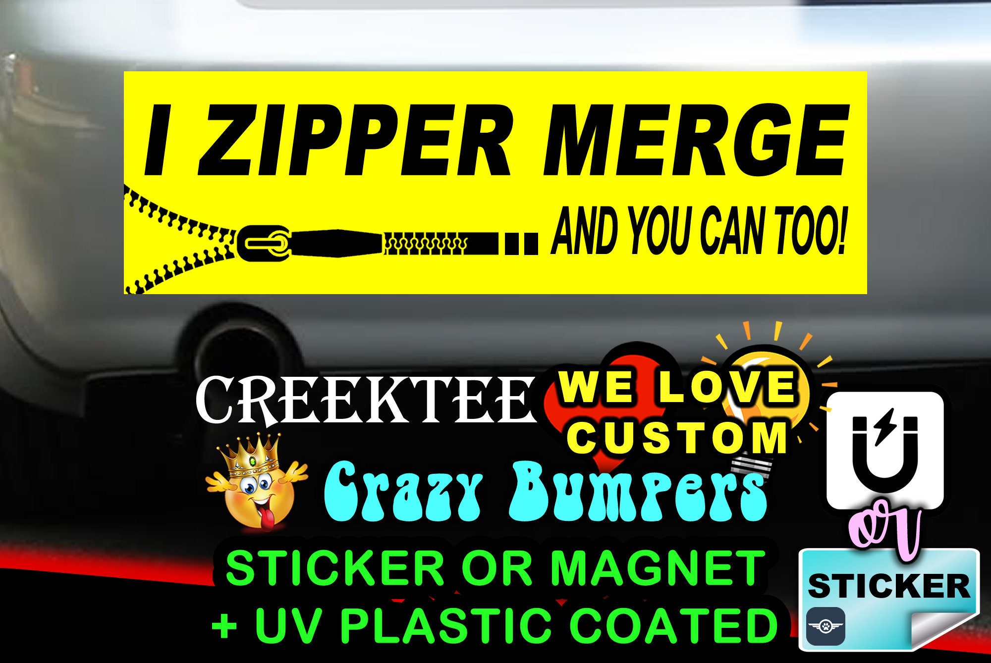 I Zipper Merge And You Can Too Bumper Sticker or Magnet with your text, image or artwork, 8