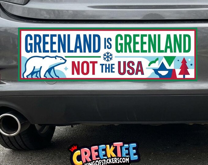 Greenland Is Greenland Not the USA Sale Bumper Sticker, Magnet, Vinyl Sticker in UV Laminate Coating
