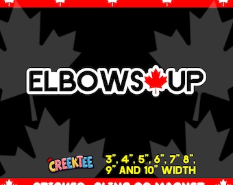 Elbows Up Canada Maple Leaf Vinyl Magnet, Vinyl Sticker or Window Cling, UV Laminate Coating, laptop, water bottle