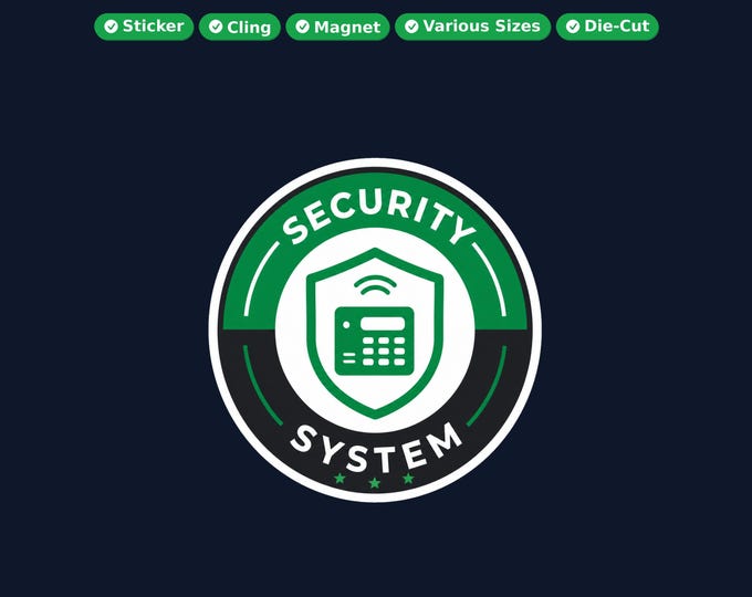 Security System Round Sticker, Magnet, Vinyl Sticker or Window Cling, UV Laminate Coating, laptop, water bottle, or 12x 2 inch round qty's