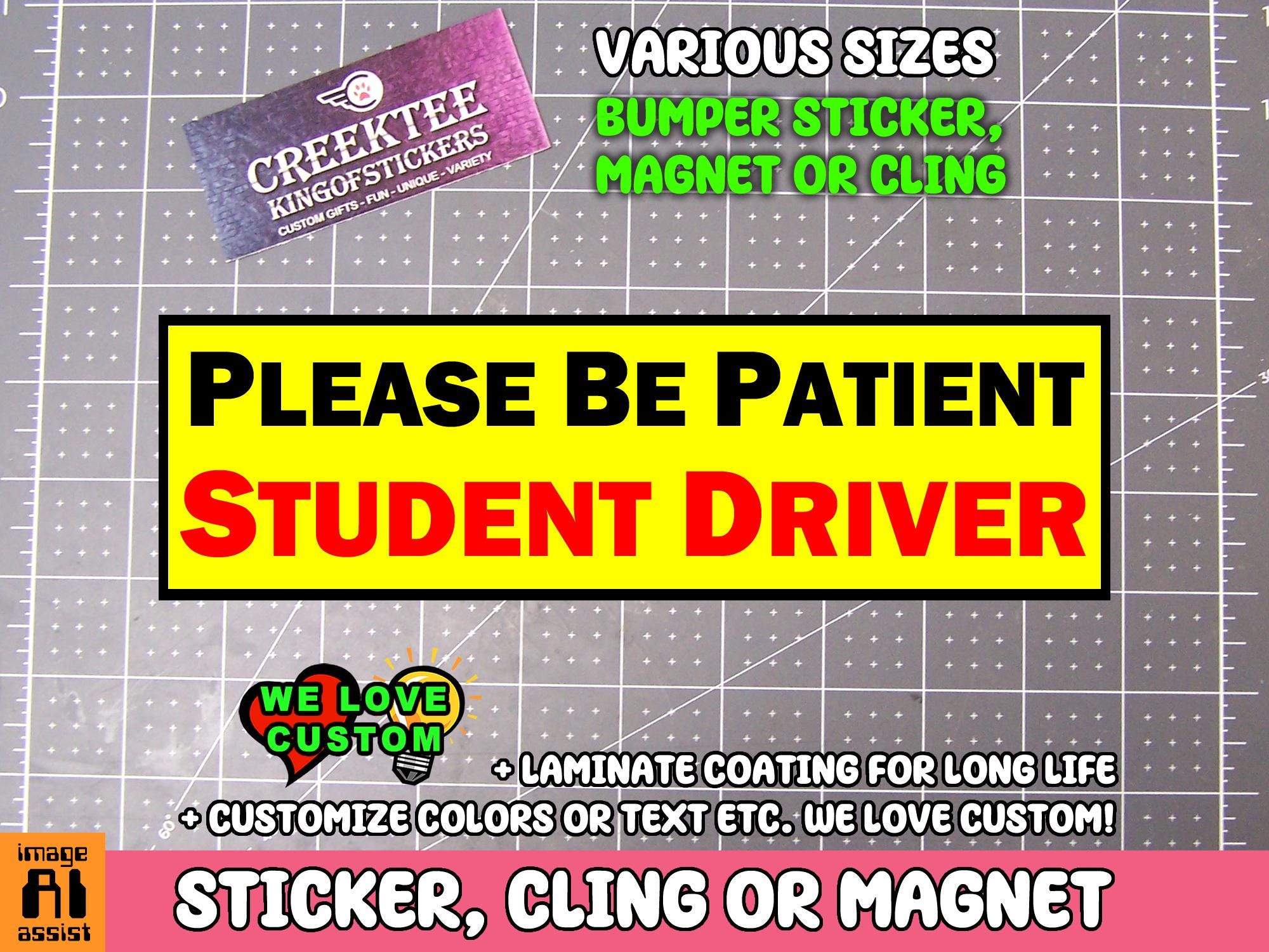 Please Be Patient Student Driver Bumper Sticker, Magnet or Window Cling in Various Sizes Choose 10