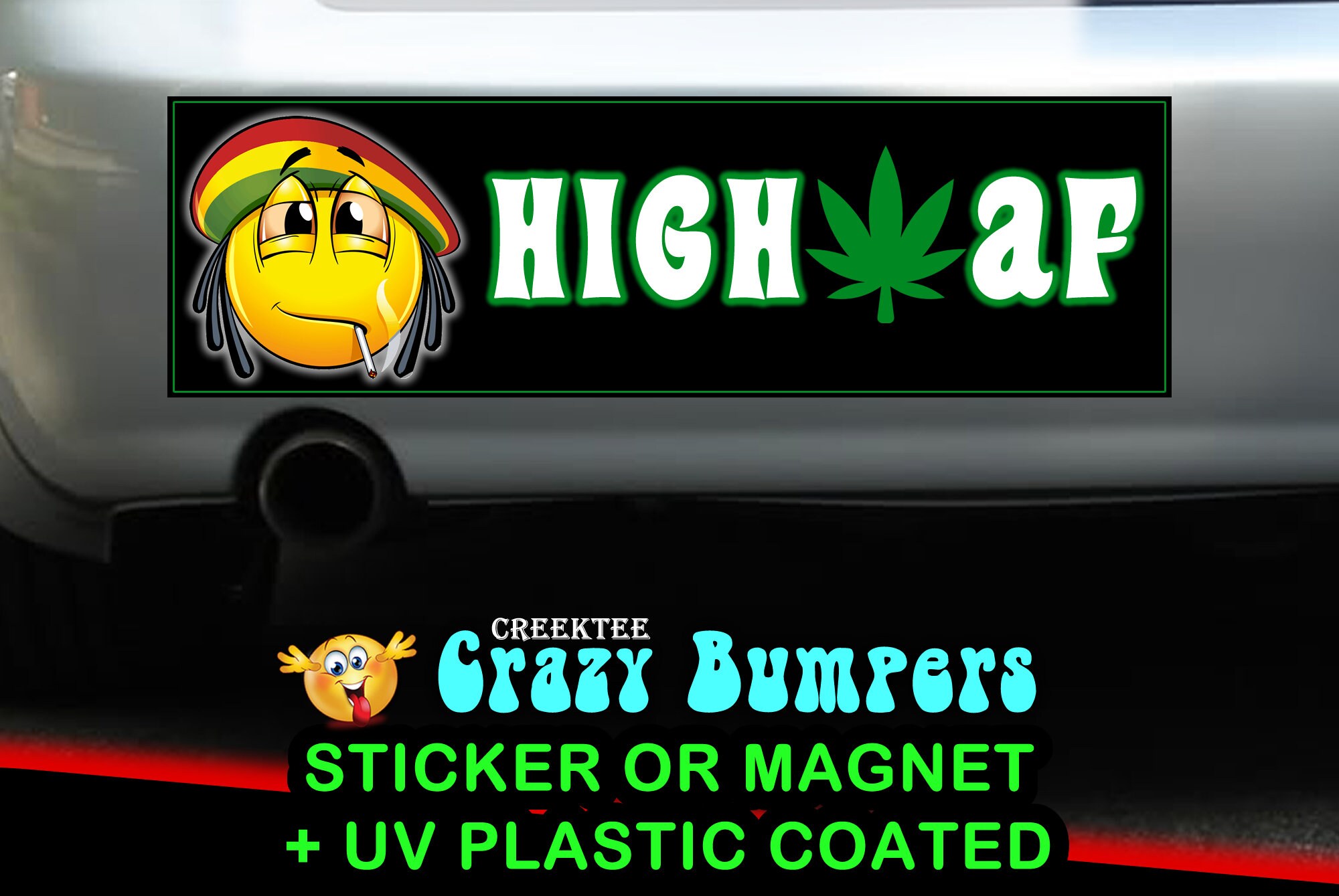 High As Fuck - High AF with Pot Leaf Adult 10 x 3 Bumper Sticker or Magnetic Bumper Sticker Available High As Fuck - High AF with Pot Leaf Adult 10 x 3 Bumper Sticker or Magnetic Bumper Sticker Available