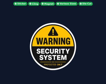 Security System Round Sticker, Magnet, Vinyl Sticker or Window Cling, UV Laminate Coating, laptop, water bottle, or 12x 2 inch round qty's