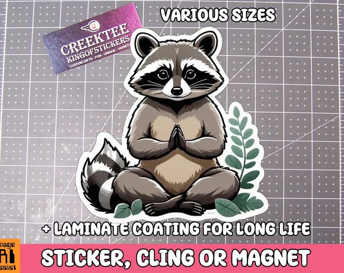 Zen Raccoon Vinyl Sticker, Window Cling or Magnet in UV Laminate Coating