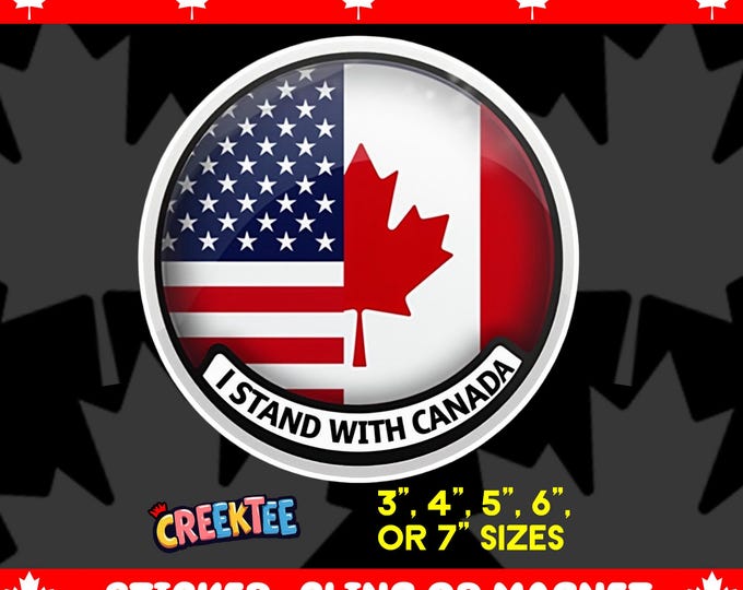 Canada USA Friendship I Stand With Canada Round Bumper Sticker Magnet, Vinyl Sticker Window Cling, UV Laminate Coating, laptop, water bottle