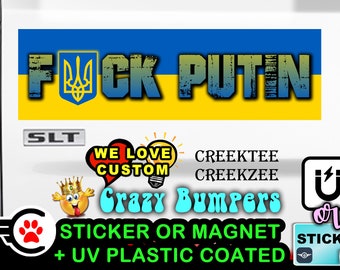 FK PUTIN Ukraine Bumper Sticker or Magnet sizes 4"x1.5", 5"x2", 6"x2.5", 8"x2.4", 9"x2.7" or 10"x3" sizes