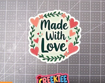 Made With Love Vinyl Sticker, Window Cling or Magnet in UV Laminate Coating