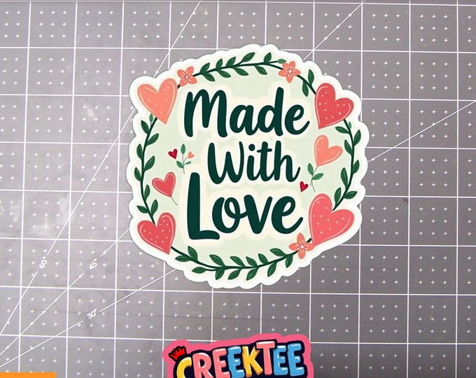 Made With Love Vinyl Sticker, Window Cling or Magnet in UV Laminate Coating