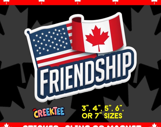 USA Canada Friendship Bumper Sticker, Magnet, Vinyl Sticker or Window Cling, UV Laminate Coating, laptop, water bottle