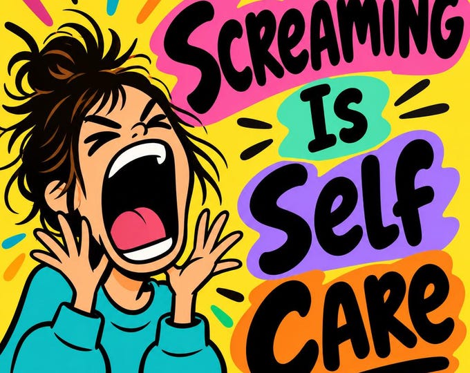 Screaming Is Self Care Square Bumper Sticker, Magnet, Vinyl Sticker or Cling, UV Laminate