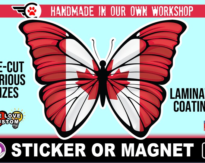 Canada Butterfly Theme Vinyl sticker or magnet in various sizes and width's from 3" to 7" with uv laminate protection