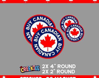 4x Pack, Buy Canadian Round Bumper Sticker, Magnet, Vinyl Sticker or Magnet in UV Laminate Coating, 2x 4 inches round plus 2x 2 inches round