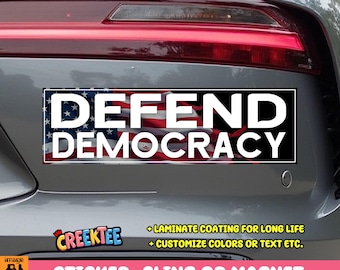 Defend Democracy Bumper Sticker, Magnet or Window Cling in Various Sizes Choose 10" for Standard Size