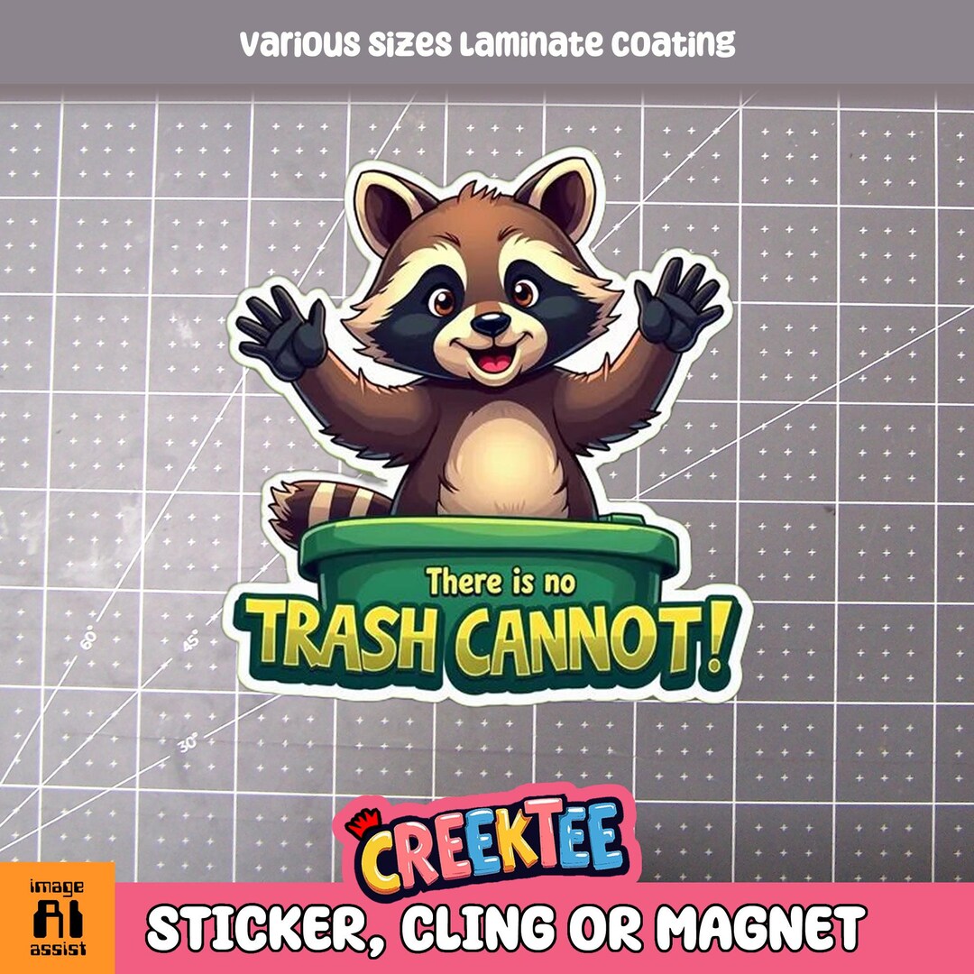There is No Trash Cannot Vinyl Sticker, Window Cling or Magnet in UV ...
