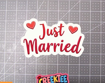 Just Married Vinyl Sticker or  Magnet in UV Laminate Coating