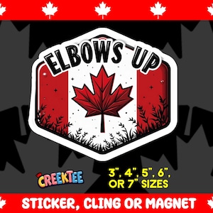Elbows Up Canada Bumper Sticker, Magnet, Vinyl Sticker or Window Cling, UV Laminate Coating, laptop, water bottle