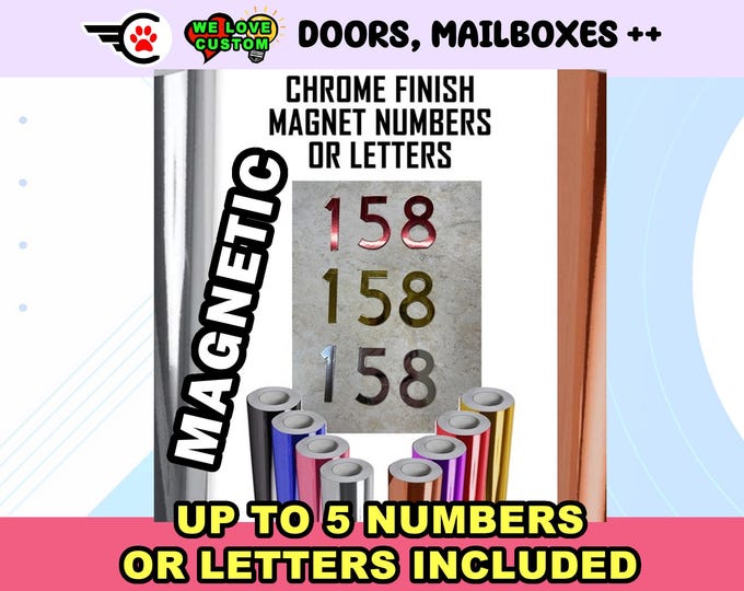 up to 5 Chrome or Color Custom Magnetic Numbers or Letters Various Heights 20 mil flexible vinyl magnet