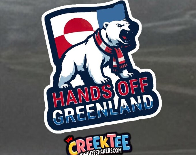 Hands Off Greenland Bumper Sticker, Magnet, Vinyl Sticker or Window Cling, UV Laminate Coating, laptop, water bottle