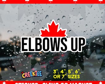 Elbows Up Canada Maple Leaf Vinyl Magnet, Vinyl Sticker or Window Cling, UV Laminate Coating, laptop, water bottle