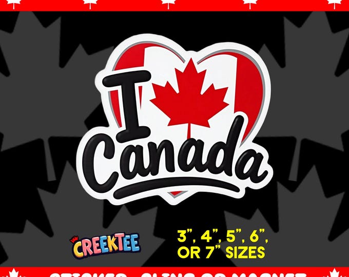 I Love Canada Bumper Sticker, Magnet, Vinyl Sticker or Window Cling, UV Laminate Coating, laptop, water bottle