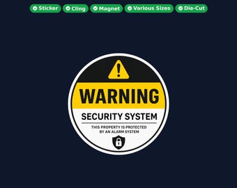 Security System Round Sticker, Magnet, Vinyl Sticker or Window Cling, UV Laminate Coating, laptop, water bottle, or 12x 2 inch round qty's