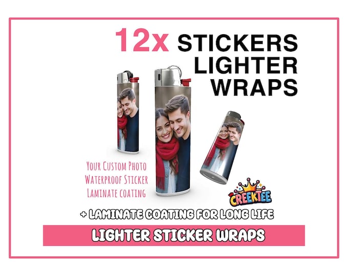 12x Lighter Sticker Wraps, your photos, text, or images, with laminate coating.