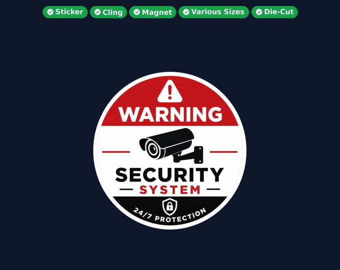 Security System Round Sticker, Magnet, Vinyl Sticker or Window Cling, UV Laminate Coating, laptop, water bottle, or 12x 2 inch round qty's