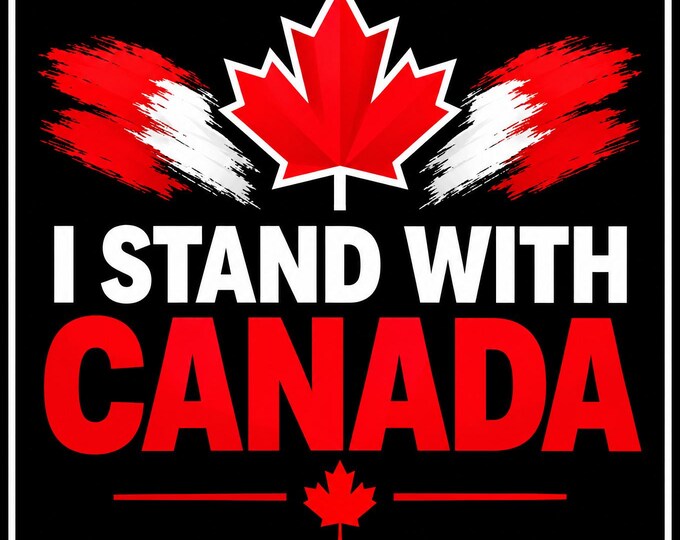 I Stand With Canada Square Bumper Sticker, Magnet, Vinyl Sticker or Window Cling, UV Laminate Coating, laptop, water bottle