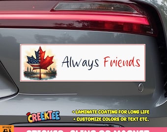 Canada USA Friendship John F. Kennedy Bumper Sticker, Magnet or Window Cling in Various Sizes Choose 10" for Standard Size