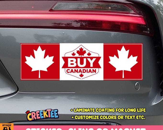 Buy Canadian, Canada USA Bumper Sticker, Magnet, Vinyl Sticker, Window Cling or Magnet in UV Laminate Coating