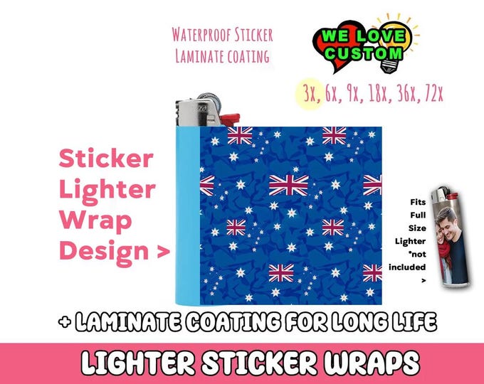 Australia 3x Lighter Sticker Wraps, OR your photo, text, or images,  bundles available, with laminate coating. 3x, 6x, 9x, 18x, 36+