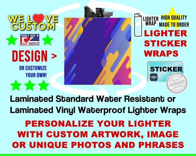 2X Large Lighter Sticker Wrap Cool Design or custom, Standard or Waterproof sticker with laminate long durability, Sticker Wrap Only