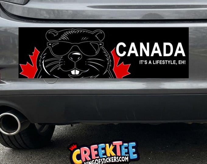 CANADA, It's a lifestyle eh! Vinyl Sticker, Window Cling or Magnet in UV Laminate Coating Choose 10" for Standard Size