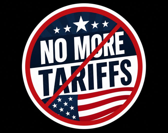 No More Tariffs Bumper Sticker, Magnet, Vinyl Sticker or Window Cling, UV Laminate, laptop, bottle