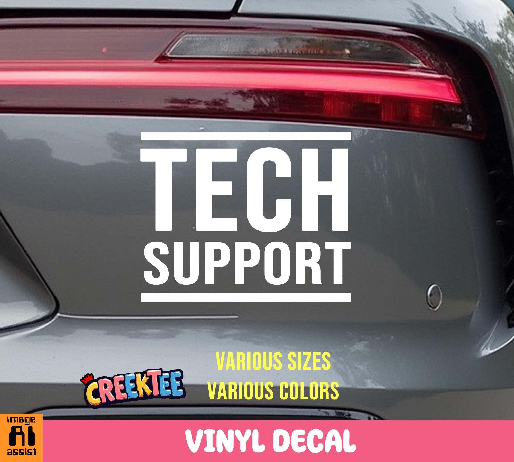 Tech Support vinyl decal in various colors or chrome colors available. Various sizes