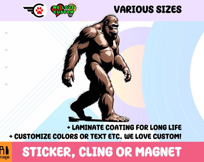 Bigfoot Sticker, Magnet or Window Cling in Various Sizes