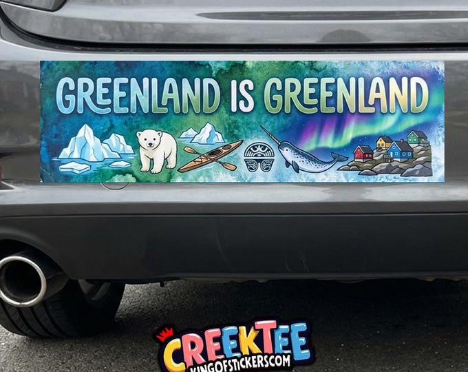 Greenland Is Greenland Bumper Sticker, Magnet, Vinyl Sticker in UV Laminate Coating