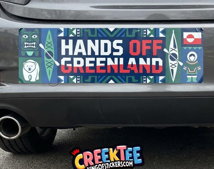 Hands Off Greenland Bumper Sticker, Magnet, Vinyl Sticker in UV Laminate Coating