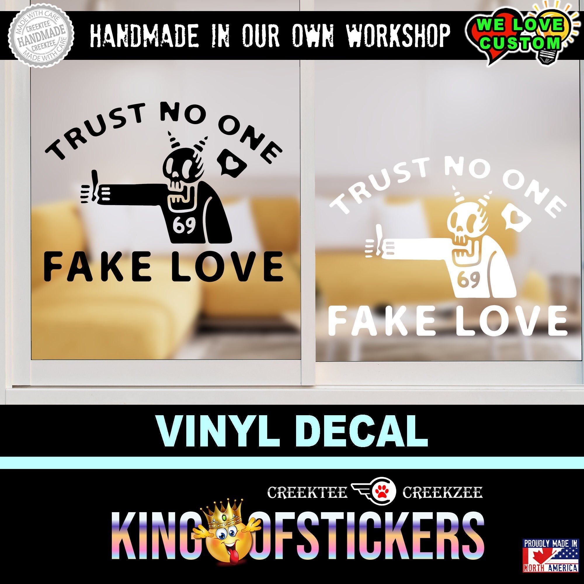 Fake Love Trust No One Vinyl Decal in various sizes and colors