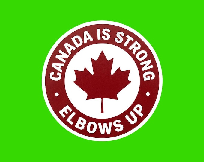 Canada Is Strong Elbows Up Round Bumper Sticker, Magnet, Vinyl Sticker or Window Cling, UV Laminate Coating