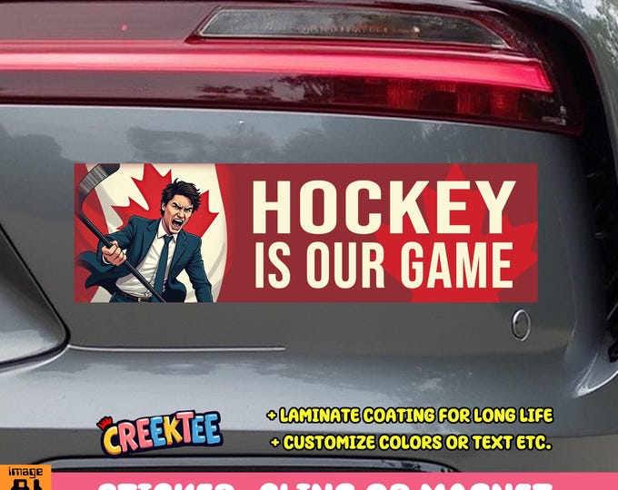 Hockey Is Our Game Canadian Bumper Sticker, Magnet, Vinyl Sticker, or Window Cling UV Laminate Coating