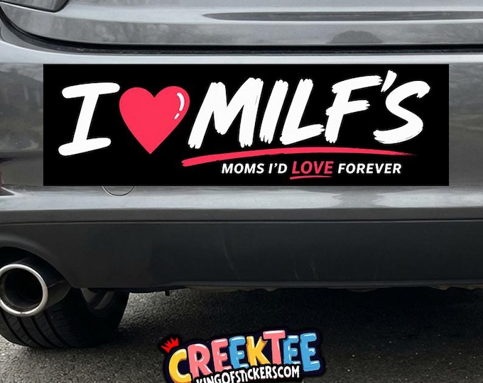 I Love Milf's Vinyl Sticker, Window Cling or Magnet in UV Laminate Coating