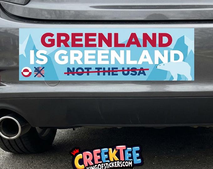 Greenland Is Greenland Not the USA Sale Bumper Sticker, Magnet, Vinyl Sticker in UV Laminate Coating
