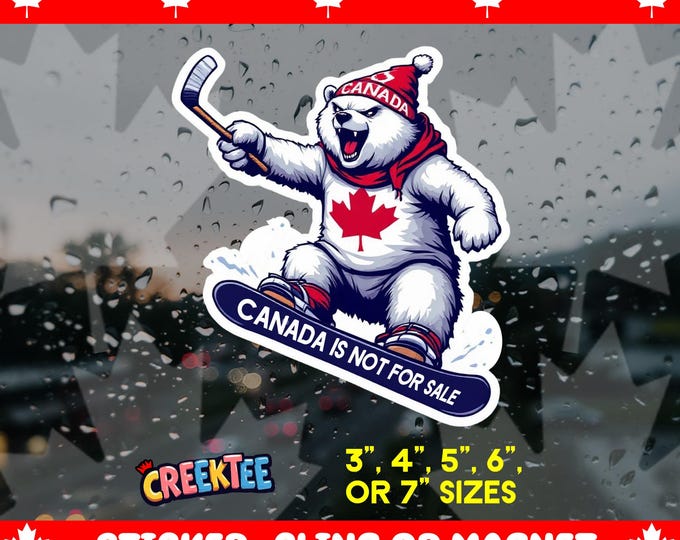 Canada Is Not For Sale Angry Polar Bear on Snowboard Bumper Sticker, Magnet, Vinyl Sticker, Window Cling, UV Laminate, laptop, water bottle