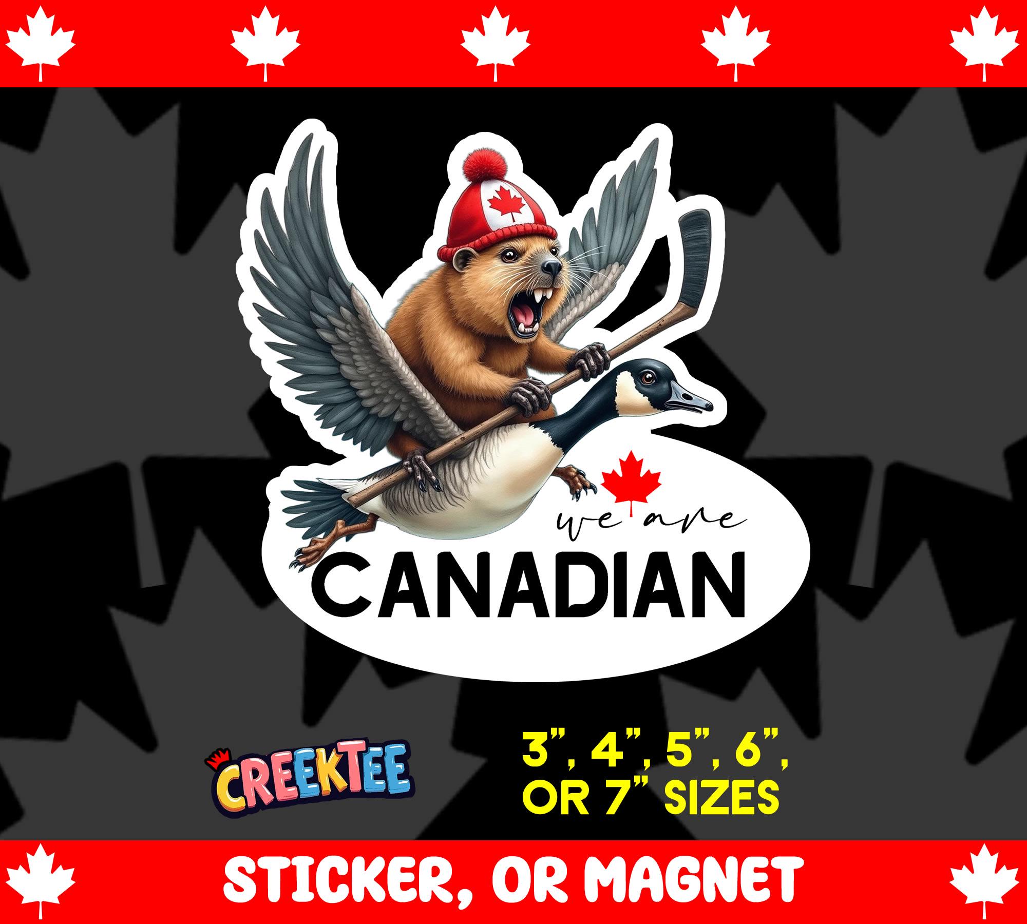 We Are Canadian Angry Beaver Flying Goose Bumper Sticker, Magnet, Vinyl Sticker or Window Cling, UV Laminate Coating, laptop, water bottle