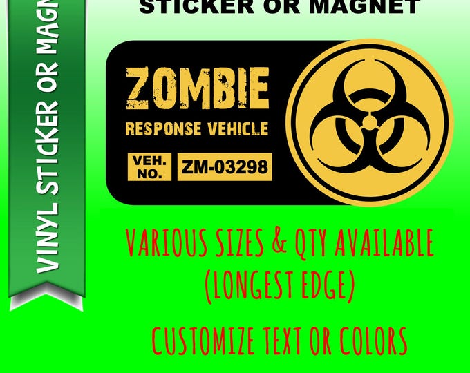 Zombie Response Vehicle bumper sticker or car magnet in various sizes