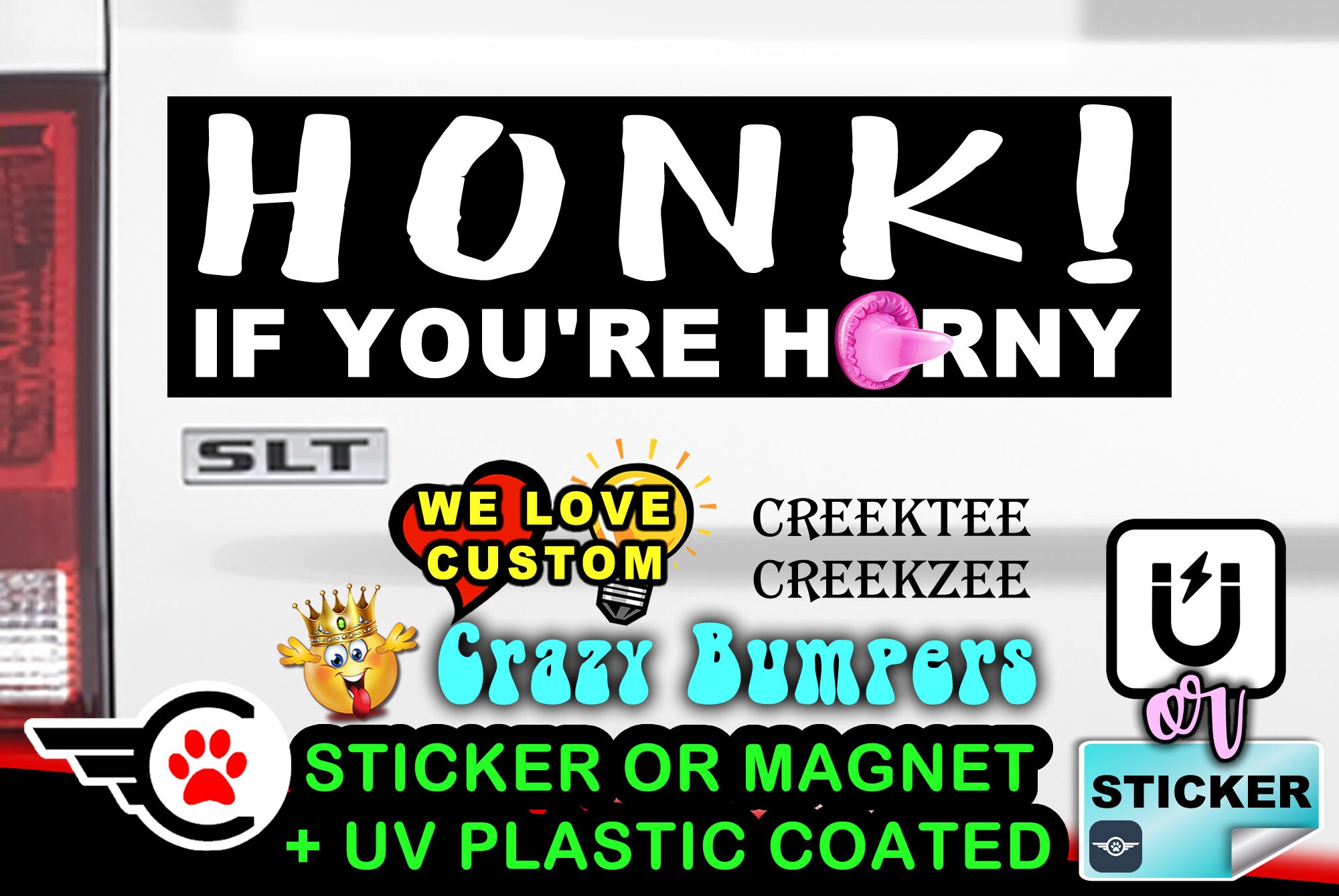 HONK if you're horny  10 x 3 Sticker Magnet or Shiny reflective foil coating in both bumper sticker or bumper magnet