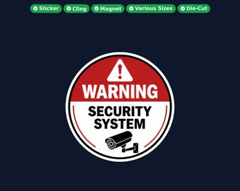 Security System Round Sticker, Magnet, Vinyl Sticker or Window Cling, UV Laminate Coating, laptop, water bottle, or 12x 2 inch round qty's